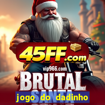 jogo do dadinho que ganha dinheiro